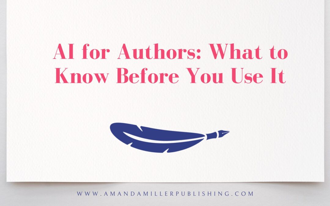 AI for Authors: What to Know Before You Use It